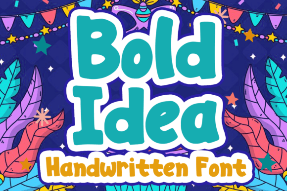 Bold Idea: A Playful Display Font That Pops on Any Website