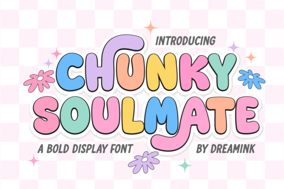 Chunky Soulmate: A Warm, Retro Display Font for Real Branding