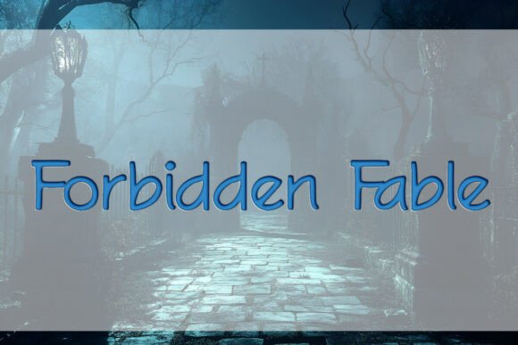 Forbidden Fable: A Display Font That Earns Its Place on Screen