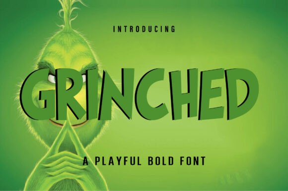 Grinched: A Playful Display Font for Bold Brand Identities