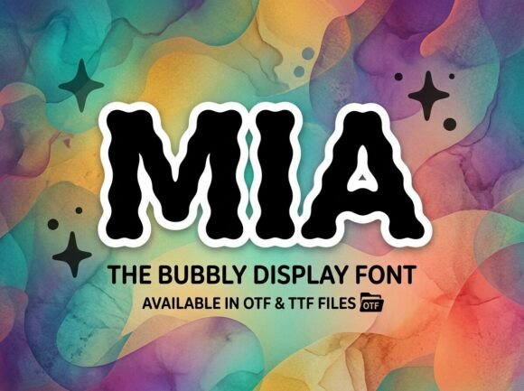 Mia: A Bubbly Display Font That Delivers Playful Energy